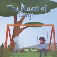 Abbildung von: The Bluest of Days - Bookbaby