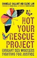Cover: Not Your Rescue Project - Haymarket Books