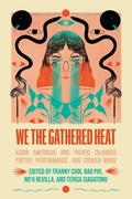 Cover: We the Gathered Heat - Haymarket Books