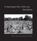 Cover: To Washington Park, With Love - Haymarket Books
