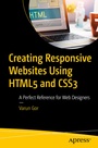 Cover: Creating Responsive Websites Using HTML5 and CSS3 - APress