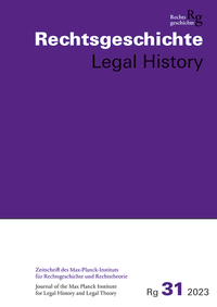 Abbildung von: Rechtsgeschichte Legal History (RG). Zeitschrift des Max Planck-Insituts für Rechtsgeschichte und Rechtstheorie/Rechtsgeschichte Legal History - Vittorio Klostermann Verlag
