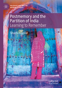 Enlarge image Cover: Postmemory and the Partition of India - Palgrave Macmillan