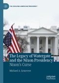 Cover: The Legacy of Watergate and the Nixon Presidency - Palgrave Macmillan