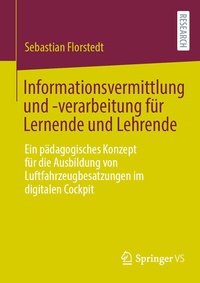 Abbildung von: Informationsvermittlung und -verarbeitung für Lernende und Lehrende - Springer VS
