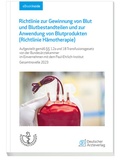 Cover: Richtlinie zur Gewinnung von Blut und Blutbestandteilen und zur Anwendung von Blutprodukten (H&auml;motherapie) - Deutscher &Auml;rzteverlag
