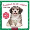 Cover: Soundbuch f&uuml;r Klitzekleine - Kleine Tiere - arsEdition