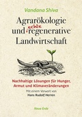 Cover: Agrar&ouml;kologie und regenerative Landwirtschaft - Neue Erde