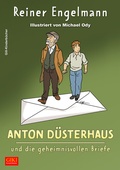 Cover: Anton D&uuml;sterhaus und die geheimnisvollen Briefe - Gill-Verlag