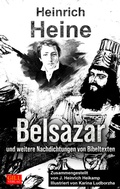 Cover: Belsazar und weitere Nachdichtungen von Bibeltexten - Gill-Verlag