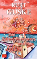 Cover: Der Lebkuchenmann und die Liebe - Gill-Verlag