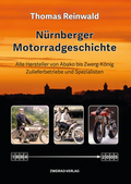 Cover: N&uuml;rnberger Motorradgeschichte - ZWEIRAD-Verlag
