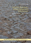 Cover: Zwischen Auschwitz, Bergen-Belsen und Todesmarsch - Zweckverband M&uuml;hlh&auml;user Museen