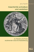 Cover: Geschichte schreiben und verstehen - fibre