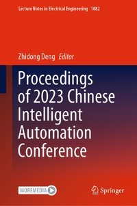 Enlarge image Cover: Proceedings of 2023 Chinese Intelligent Automation Conference - Springer
