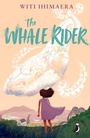 Cover: The Whale Rider - Puffin Classics