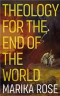 Cover: Theology for the End of the World - Hymns Ancient & Modern