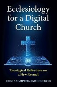 Abbildung von: Ecclesiology for a Digital Church - SCM Press