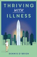 Cover: Thriving With Illness - Publicious Book Publishing