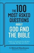 Cover: The 100 Most Asked Questions about God and the Bible - Bethany House Publishers