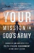 Cover: Your Mission in God's Army - Chosen Books