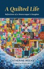 Cover: A Quilted Life - William B Eerdmans Publishing Co
