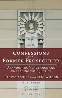 Enlarge image Cover: Confessions of a Former Prosecutor - Chalice Press