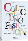 Cover: Collecting Fashion - Rizzoli International Publications