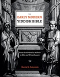 Cover: The Early Modern Yiddish Bible - Hebrew Union College Press,U.S.