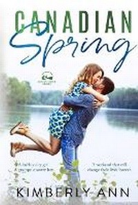 Enlarge image Cover: Canadian Spring - Kimberly Ann