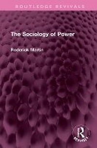 Enlarge image Cover: The Sociology of Power - Routledge