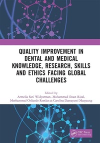 Abbildung von: Quality Improvement in Dental and Medical Knowledge, Research, Skills and Ethics Facing Global Challenges - Taylor & Francis