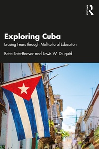 Enlarge image Cover: Exploring Cuba - Taylor & Francis