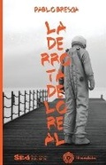 Cover: La derrota de lo real - Suburbano Ediciones