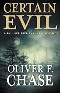 Cover: Certain Evil - Pearl River Publishing Group