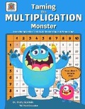 Cover: Taming the MULTIPLICATION Monster - Purple Peaks Press