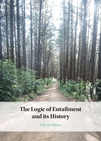 Enlarge image Cover: The Logic of Entailment and its History - Cambridge University Press