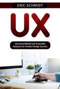 Cover: UX - Eric Schmidt
