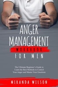 Cover: Anger Management Workbook for Men - Miranda Wilson