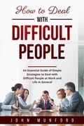 Cover: How to Deal with Difficult People - Goodworks publishing