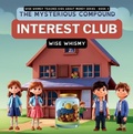 Cover: The Mysterious Compound Interest Club - Young Minds Publishing