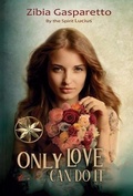 Cover: Only Love can do it - World Spiritist Institute