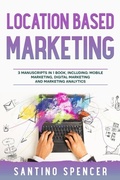 Cover: Location Based Marketing - Santino Spencer