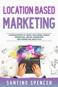Abbildung von: Location Based Marketing - Santino Spencer