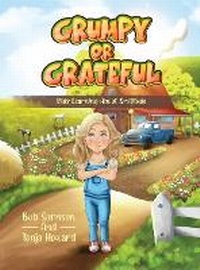 Enlarge image Cover: Grumpy or Grateful - IngramSpark