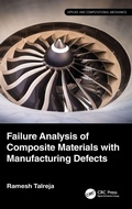 Cover: Failure Analysis of Composite Materials with Manufacturing Defects - CRC Press