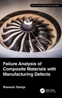 Enlarge image Cover: Failure Analysis of Composite Materials with Manufacturing Defects - CRC Press