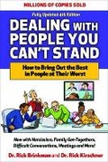 Cover: Dealing with People You Can't Stand, Fourth Edition: How to Bring Out the Best in People at Their Worst - McGraw-Hill Education