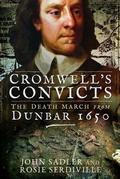 Cover: Cromwell's Convicts - Pen & Sword Military