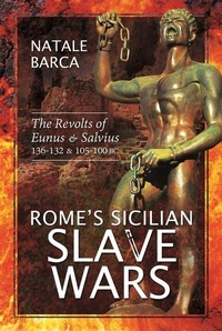 Abbildung von: Rome's Sicilian Slave Wars - Pen & Sword Military